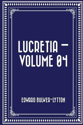 Book cover for Lucretia - Volume 04