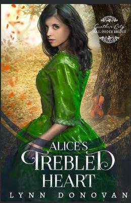 Book cover for Alice's Trebled Heart