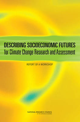 Book cover for Describing Socioeconomic Futures for Climate Change Research and Assessment