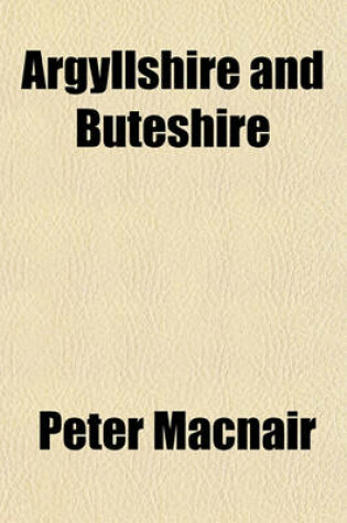 Cover of Argyllshire and Buteshire