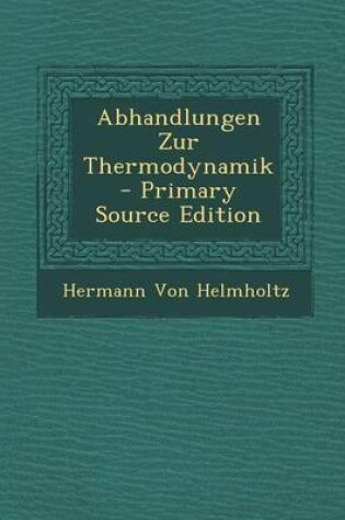 Cover of Abhandlungen Zur Thermodynamik