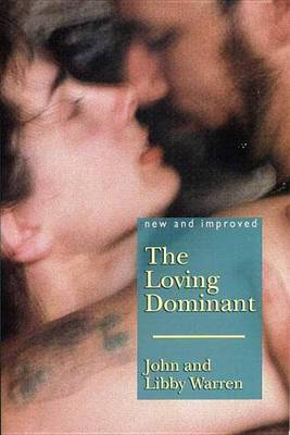 Book cover for The (New and Improved) Loving Dominant