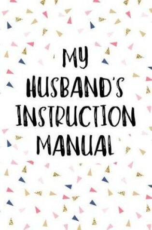 Cover of My Husband's Instruction Manual