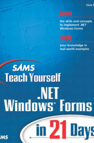 Cover of Sams Teach Yourself .NET Windows Forms in 21 Days