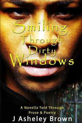 Book cover for Smiling Through Dirty Windows