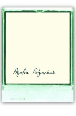 Cover of Agafia Polynchuk: Polaroids