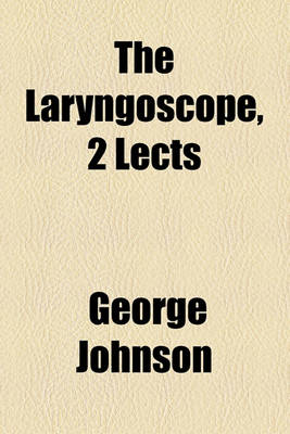 Book cover for The Laryngoscope, 2 Lects