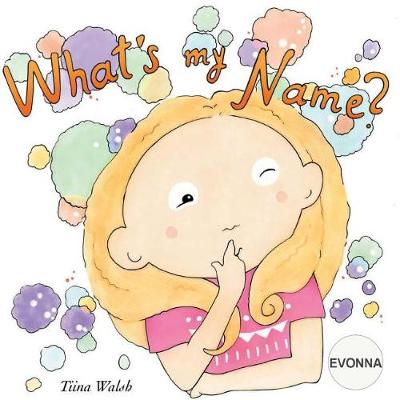 Book cover for What's my name? EVONNA