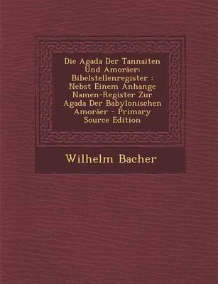 Book cover for Die Agada Der Tannaiten Und Amoraer