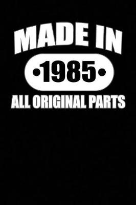 Book cover for Made in 1985 All Original Parts
