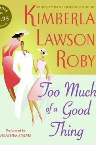 Cover of Too Much of a Good Thing Low Price