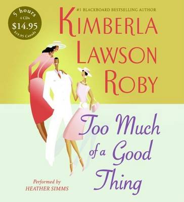 Book cover for Too Much of a Good Thing Low Price