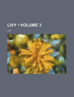 Book cover for Livy (Volume 3)