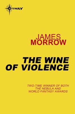 Book cover for The Wine of Violence