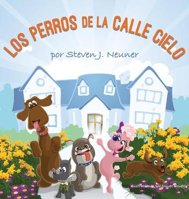 Book cover for Los Perros de la Calle Cielo