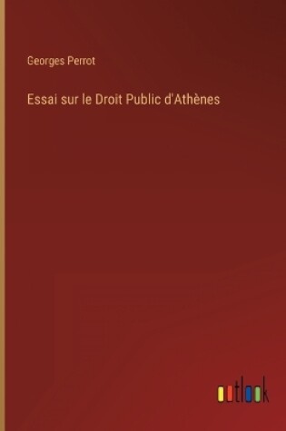 Cover of Essai sur le Droit Public d'Athènes