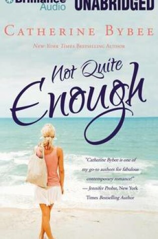 Cover of Not Quite Enough