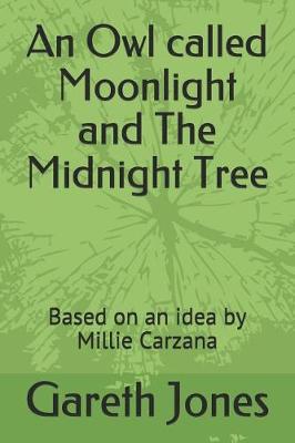 Book cover for An Owl Called Moonlight and the Midnight Tree