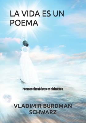 Book cover for La Vida Es Un Poema