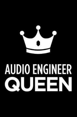 Cover of Audio Engineer Queen