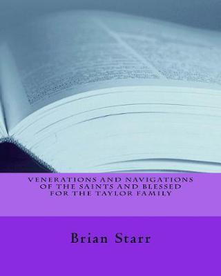 Book cover for Venerations and Navigations of the Saints and Blessed for the Taylor Family