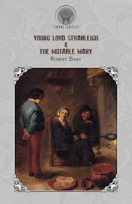 Cover of Young Lord Stranleigh & The Mutable Many