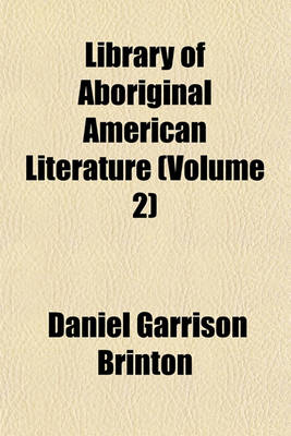 Book cover for Library of Aboriginal American Literature (Volume 2)