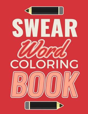 Book cover for Swear Word Coloring Book