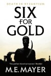 Book cover for Six for Gold