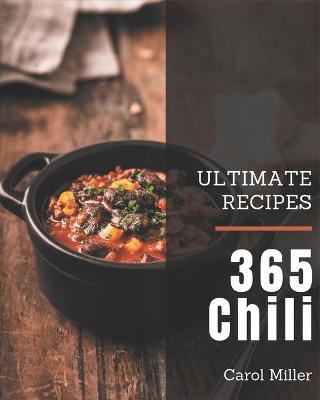 Book cover for 365 Ultimate Chili Recipes