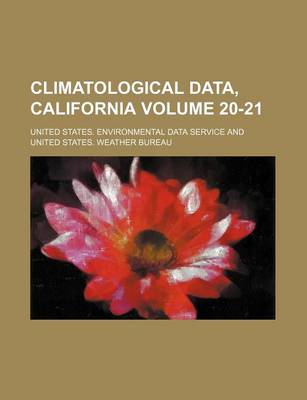 Book cover for Climatological Data, California Volume 20-21