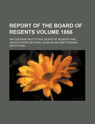 Book cover for Report of the Board of Regents Volume 1866