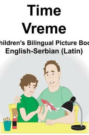 Cover of English-Serbian (Latin) Time/Vreme Children's Bilingual Picture Book