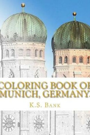 Cover of Coloring Book of Munich, Germany.