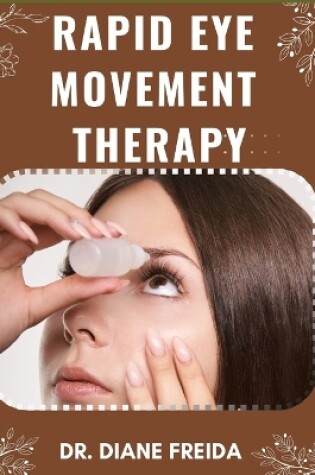 Cover of Rapid Eye Movement Therapy