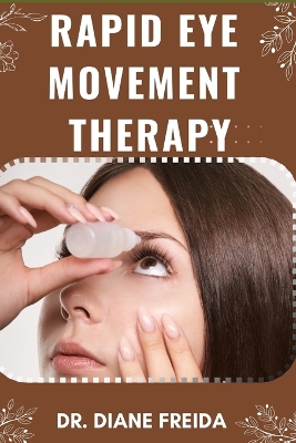 Book cover for Rapid Eye Movement Therapy