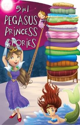 Book cover for 5 in 1 Pegasus Princess Stories