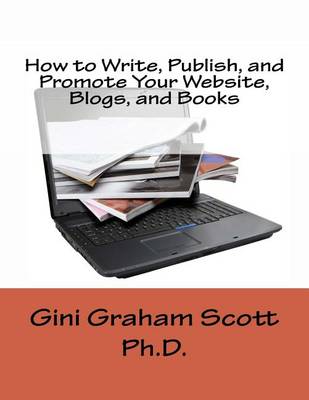 Book cover for How to Write, Publish, and Promote Your Website, Blogs, and Books