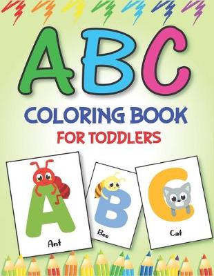 Book cover for ABC Coloring Book for Toddlers