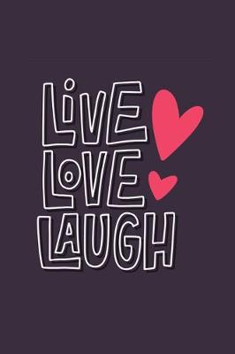 Book cover for Live Love Laugh