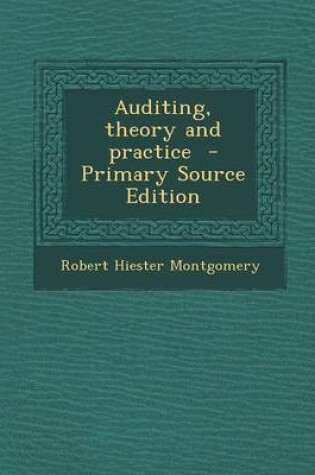 Cover of Auditing, Theory and Practice - Primary Source Edition