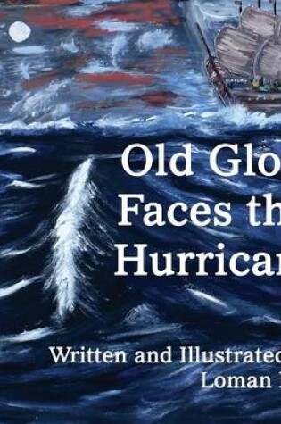 Cover of Old Glory Faces the Hurricane