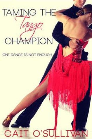 Cover of Taming the Tango Champion
