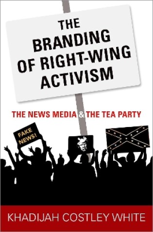 Cover of The Branding of Right-Wing Activism