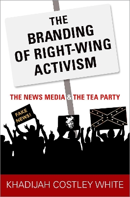 Book cover for The Branding of Right-Wing Activism