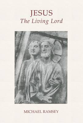 Book cover for Jesus the Living Lord