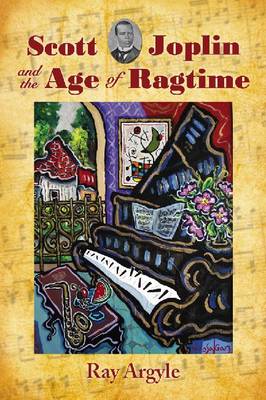 Book cover for Scott Joplin and the Age of Ragtime