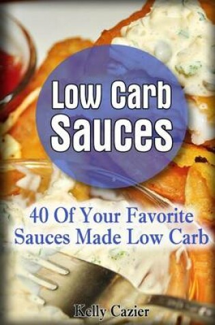 Cover of Low Carb Sauces