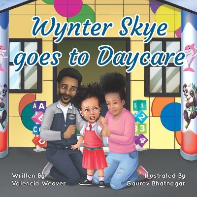 Cover of Wynter Skye Goes To Daycare