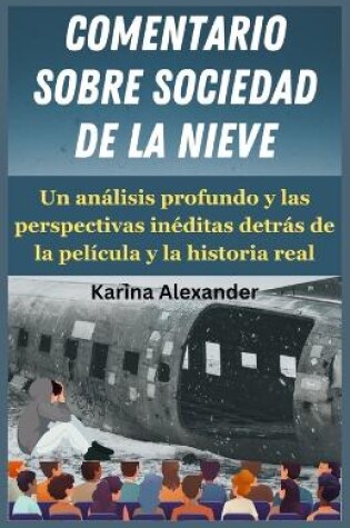 Cover of Comentario Sobre Sociedad de la Nieve